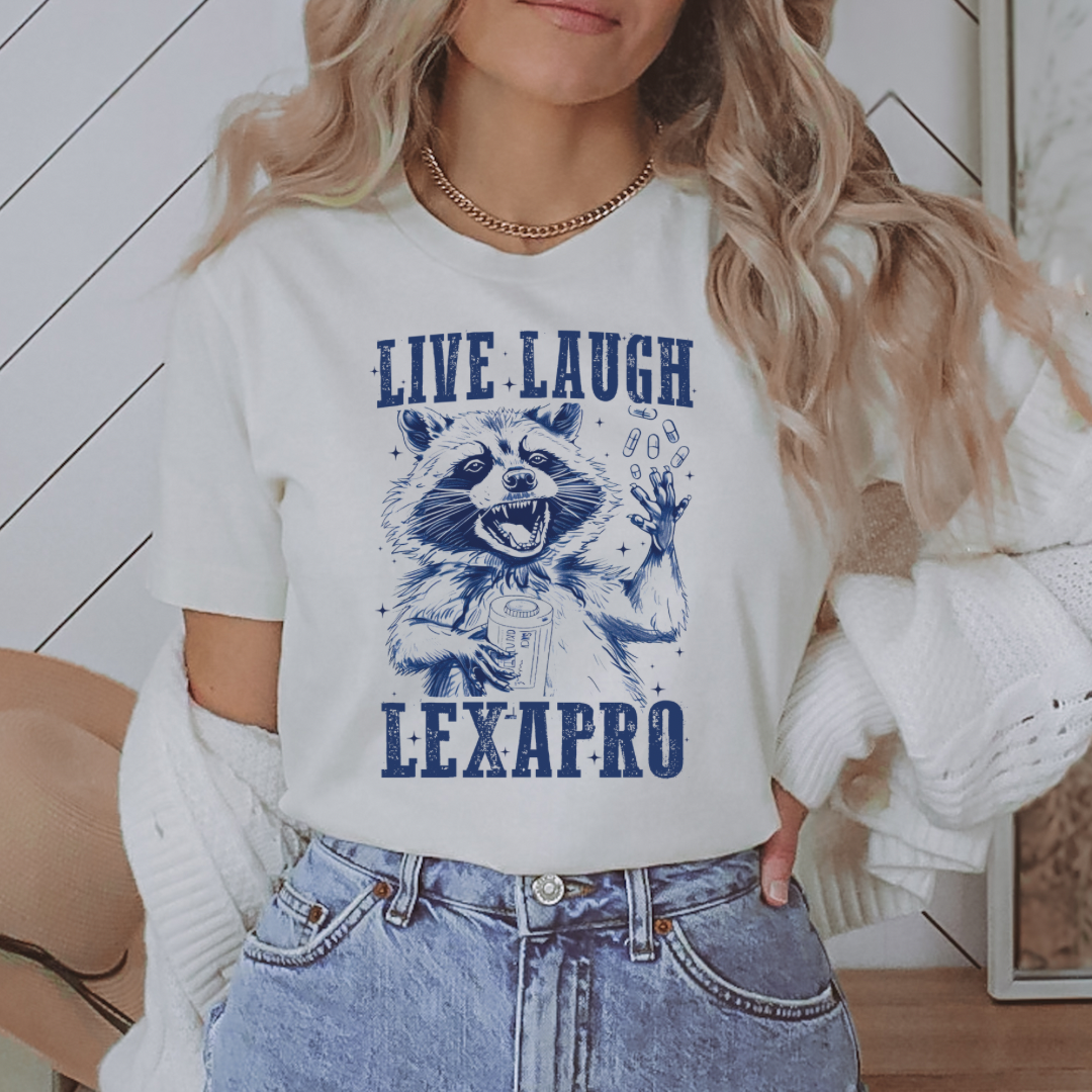 Live laugh lexapro
