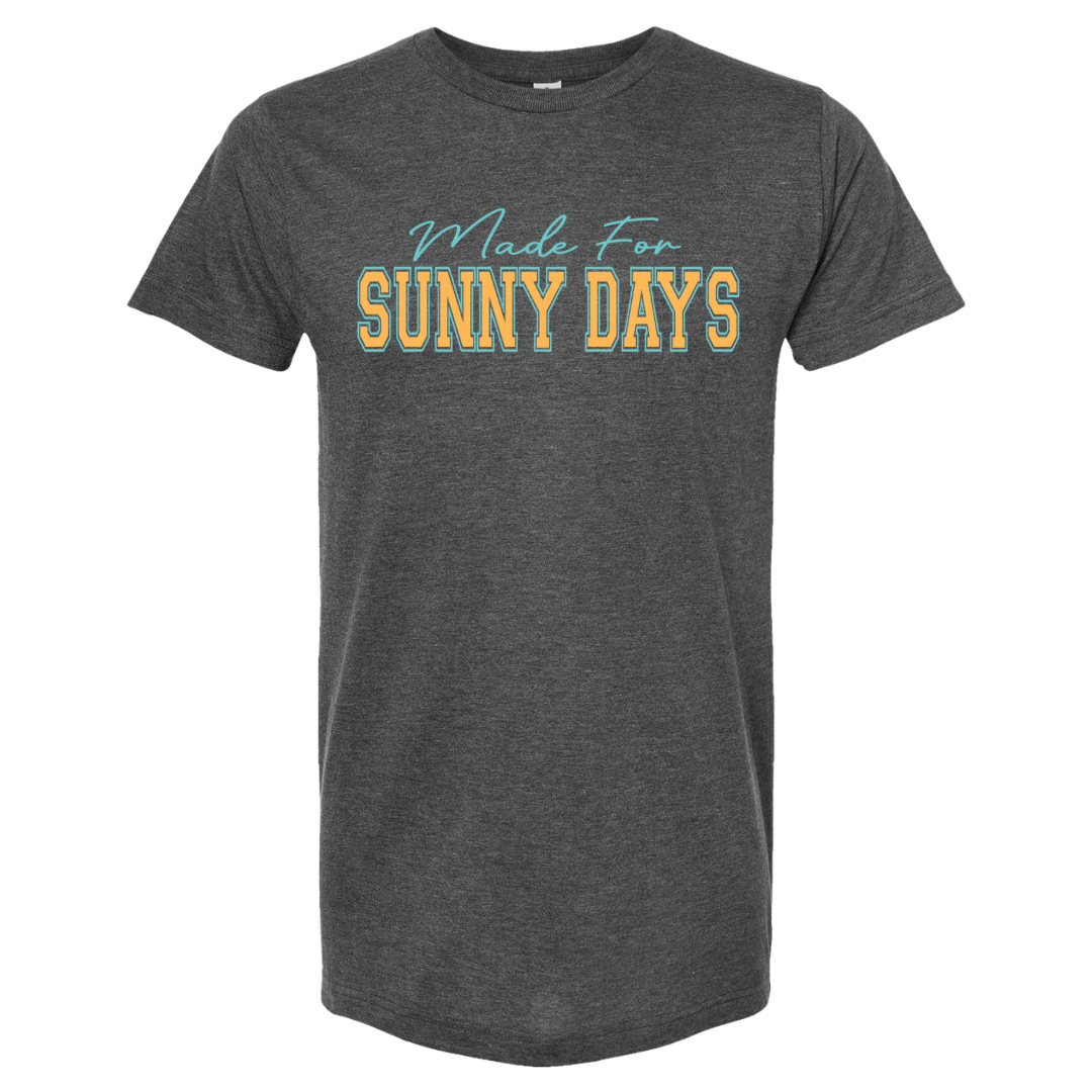 Made for sunny days