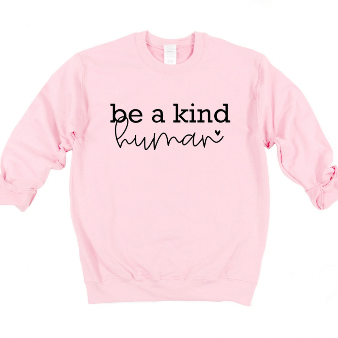 Be a kind human with heart