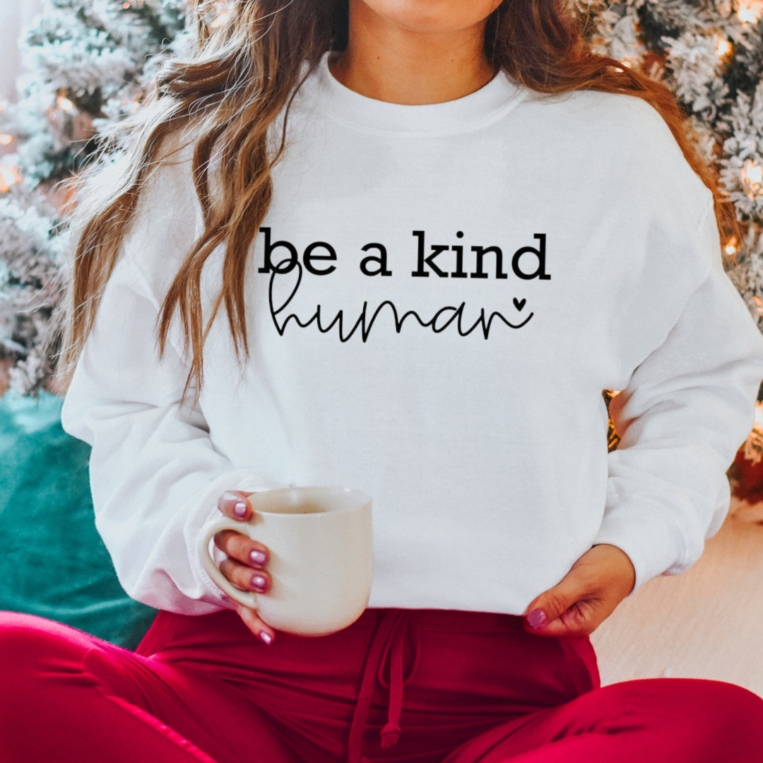 Be a kind human with heart